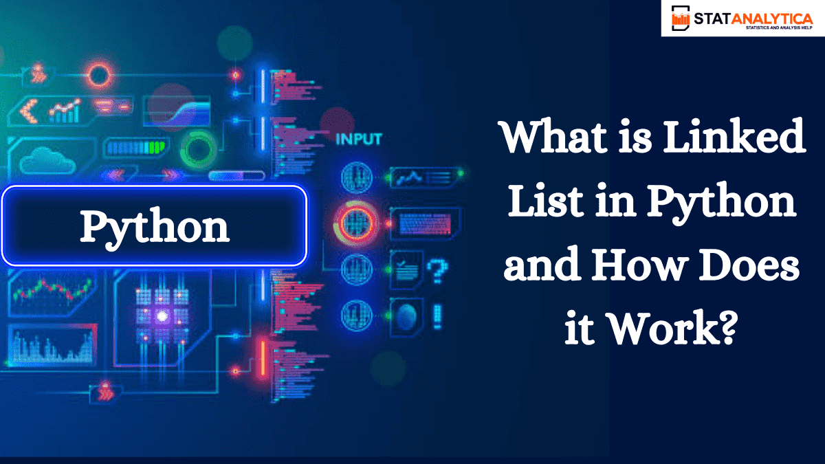 What Is Linked List In Python And How Does It Work