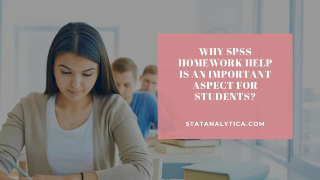 why-spss-homework-help-is-an-important-aspects-for-students