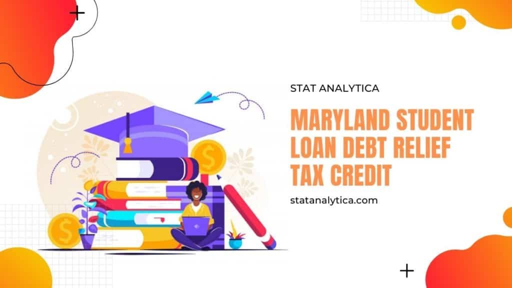 Maryland student loan debt relief tax credit