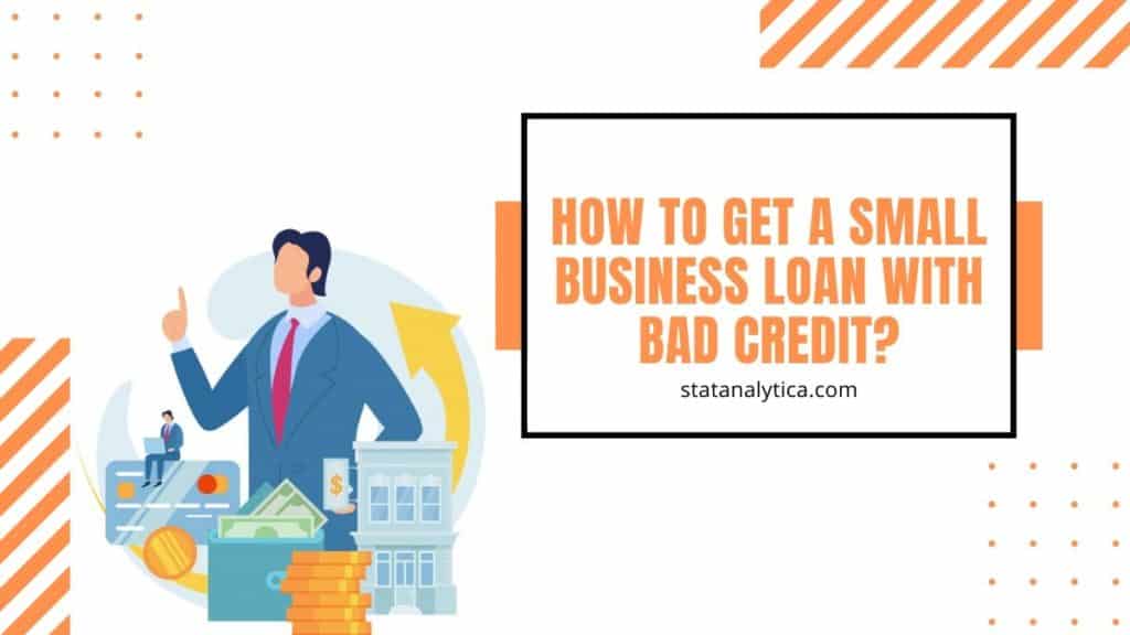 Small business loan with bad credit