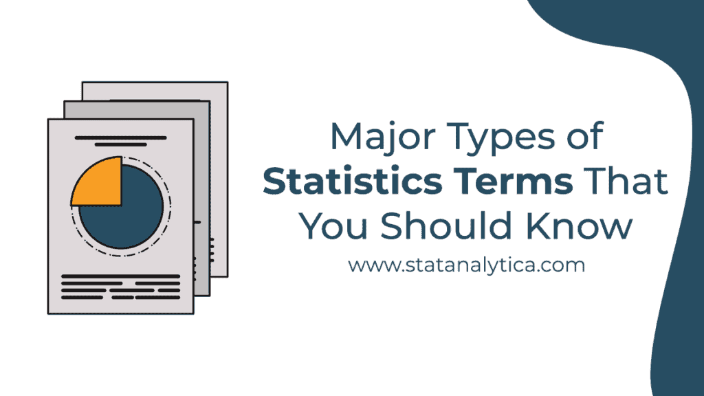 All Types Of Statistics Terms That You Should Know StatAnalytica