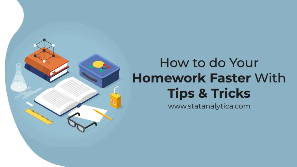 How to do your homework faster