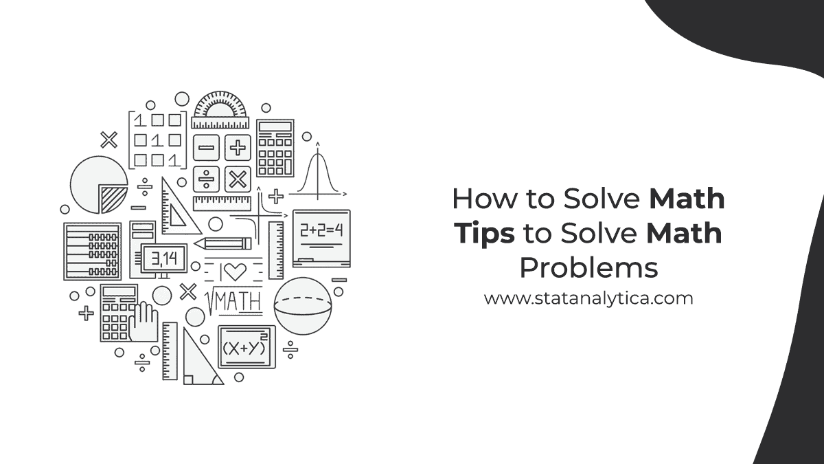 how-to-solve-math-tips-to-solve-math-problems-statanalytica