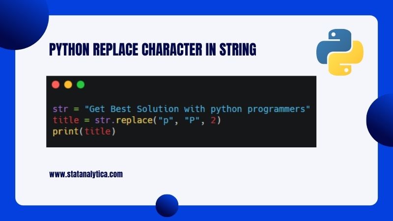 top-6-best-methods-of-python-replace-character-in-string