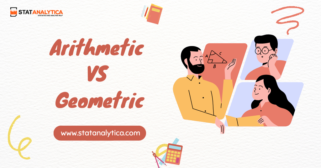 Arithmetic VS Geometric