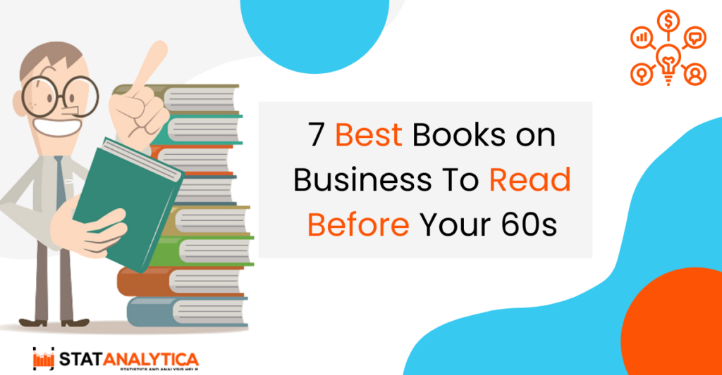 7-best-books-on-business-to-read-before-your-60s-statanalytica