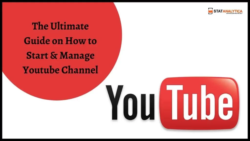 The Ultimate Guide on How to Start & Manage Youtube Channel