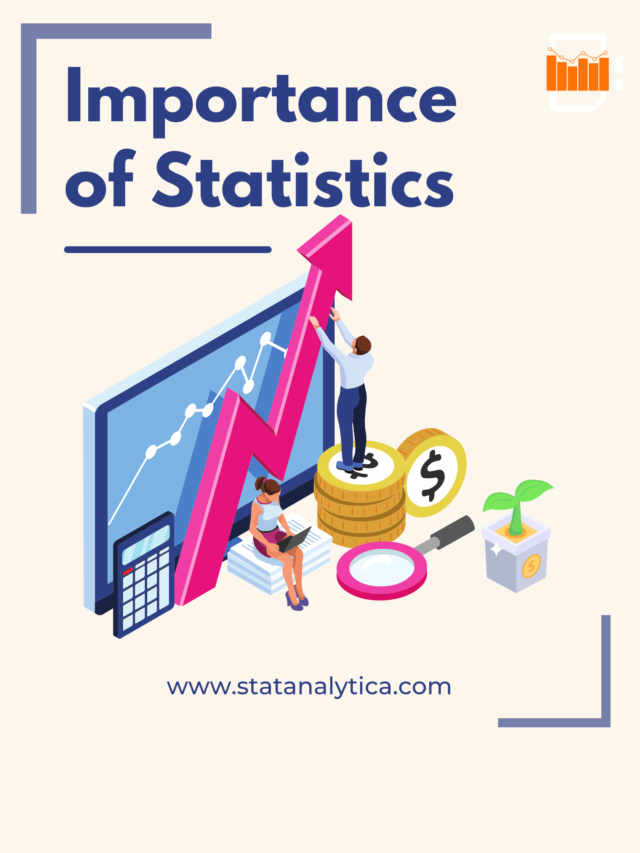 The Importance of Statistics