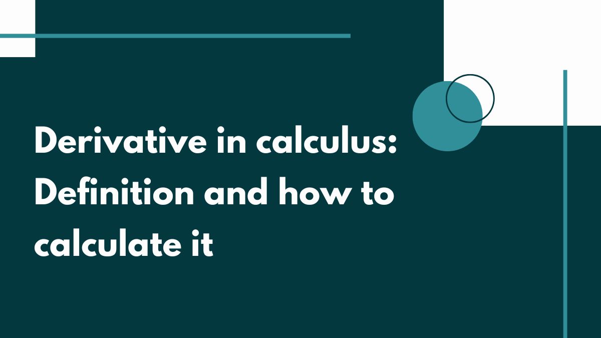 derivative-in-calculus-definition-and-how-to-calculate-it