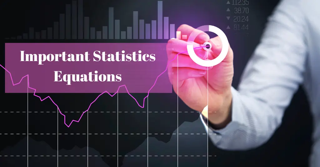 Important Statistics Equations