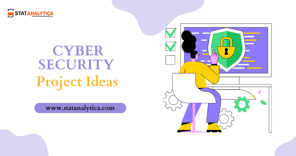 9 Best Cyber Security Project Ideas In 2023