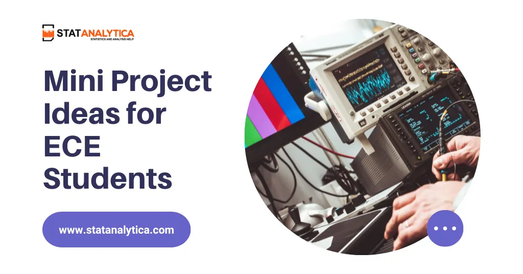 Top 45 Mini Project Ideas For ECE Students Updated 2023 StatAnalytica
