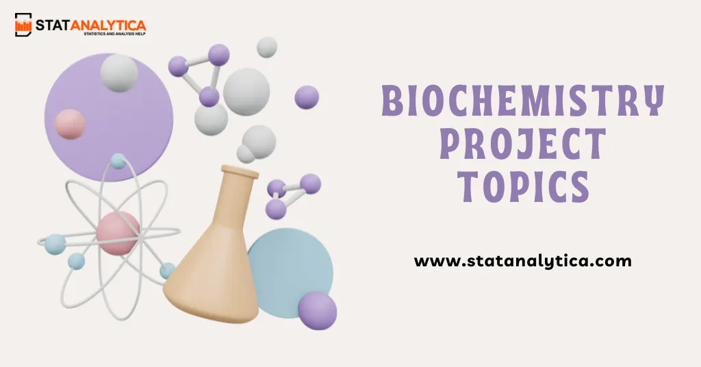 biochemistry project topics