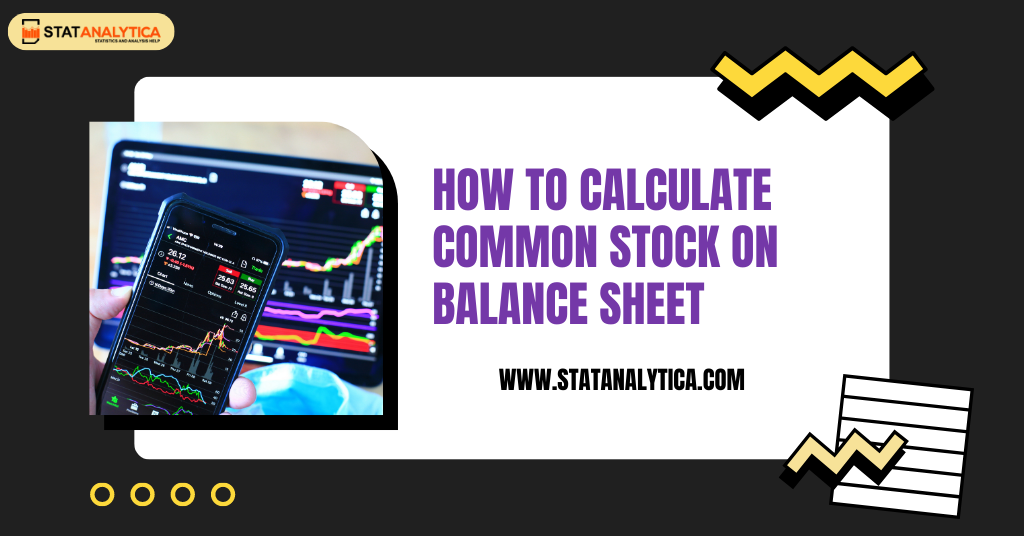 how-to-calculate-common-stock-on-balance-sheet