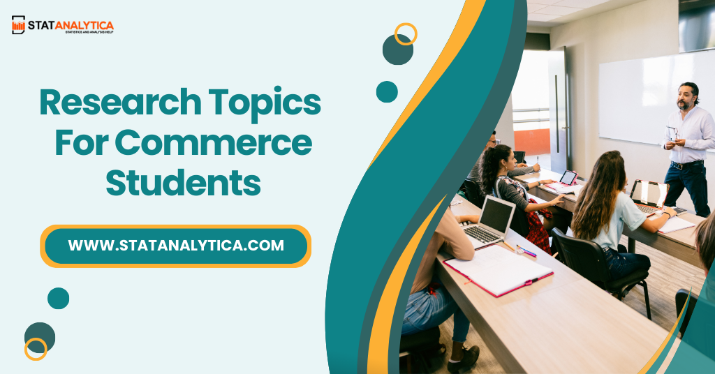 best research topics for commerce students