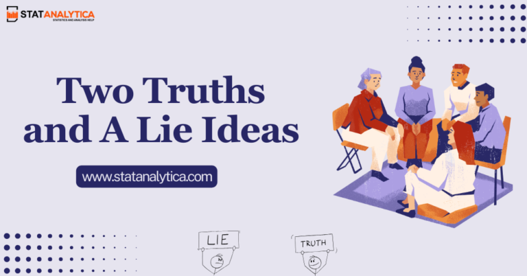 150+ Cool Two Truths And A Lie Ideas For Students In 2023