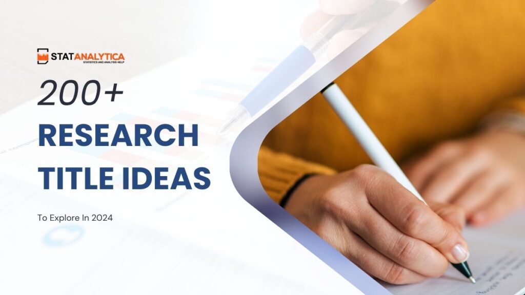 200 Research Title Ideas To Explore In 2024