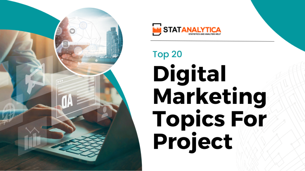 Digital Marketing Topics For Project