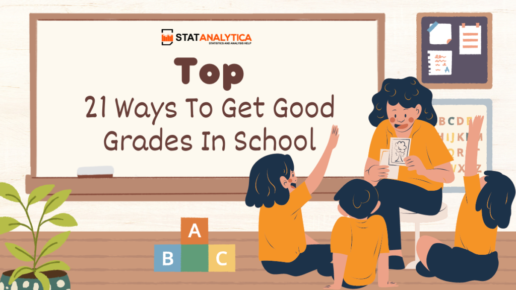 21 Ways To Get Good Grades In School