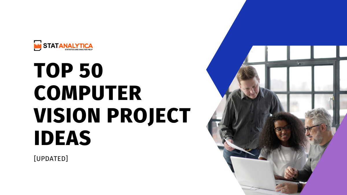 Top 50 Computer Vision Project Ideas [Updated]