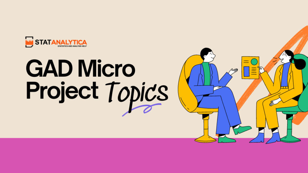GAD Micro Project Topics