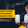 7 Highest Paying Programming Languages 2024
