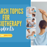 Research Topics For Physiotherapy Students