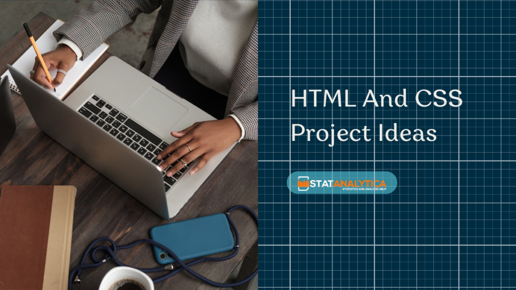 Top 50 HTML And CSS Project Ideas [Updated 2024]