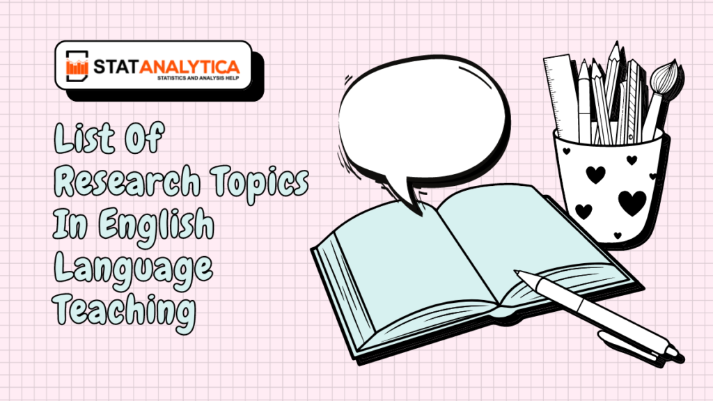 129 List Of Research Topics In English Language Teaching updated 