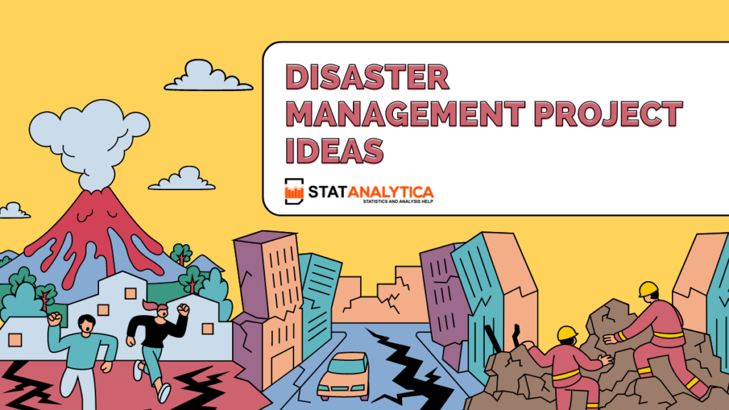 Disaster Management Project Ideas