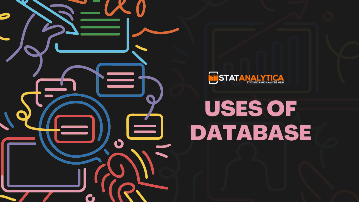 10 Uses Of Database: Real-Life Examples