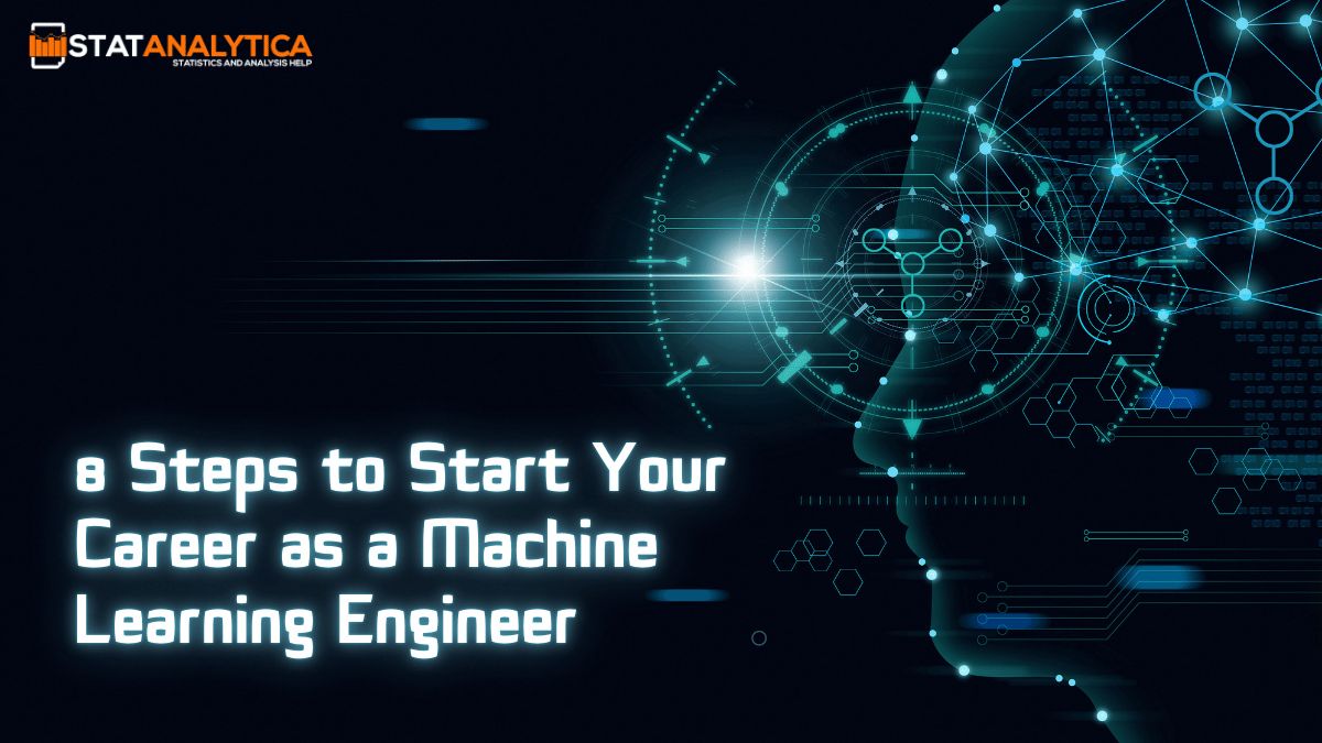 How to Become a Machine Learning Engineer: A Comprehensive Guide