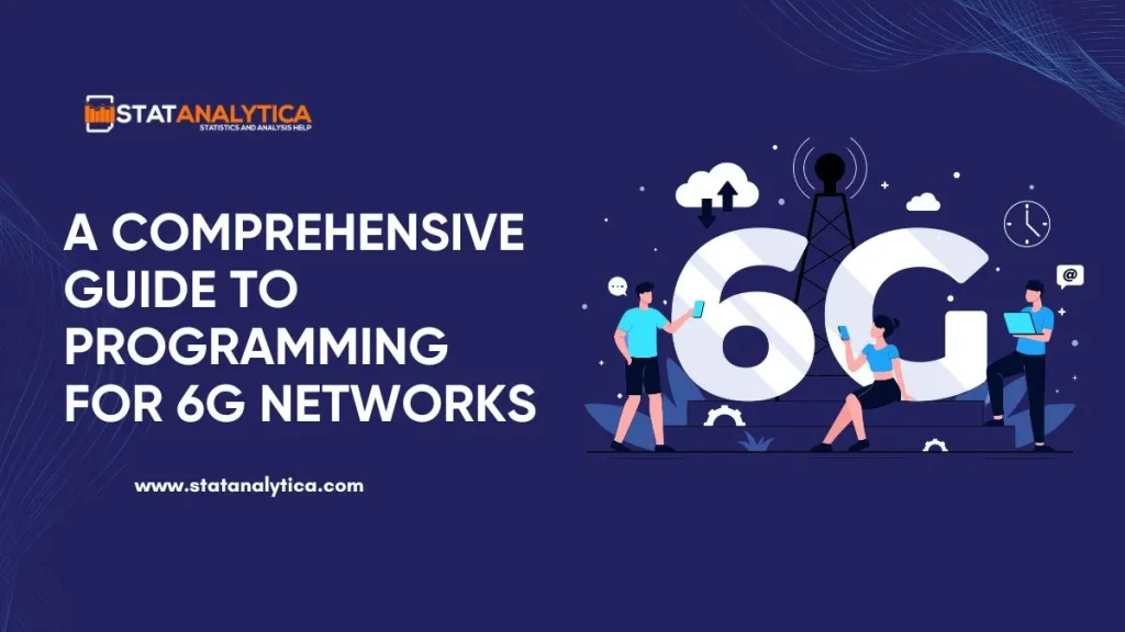 Programming for 6G Networks