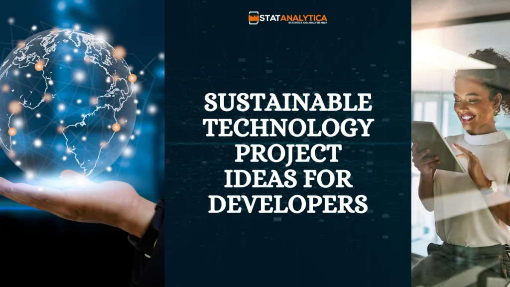 Sustainable Technology Project Ideas