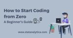 How to Start Coding from Zero: A Beginner’s Guide