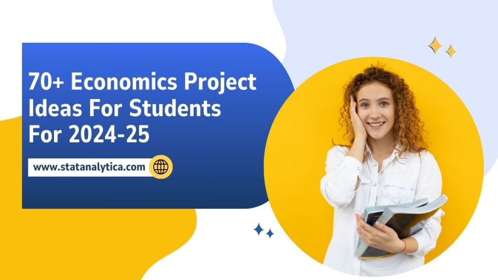 Economics Project Ideas