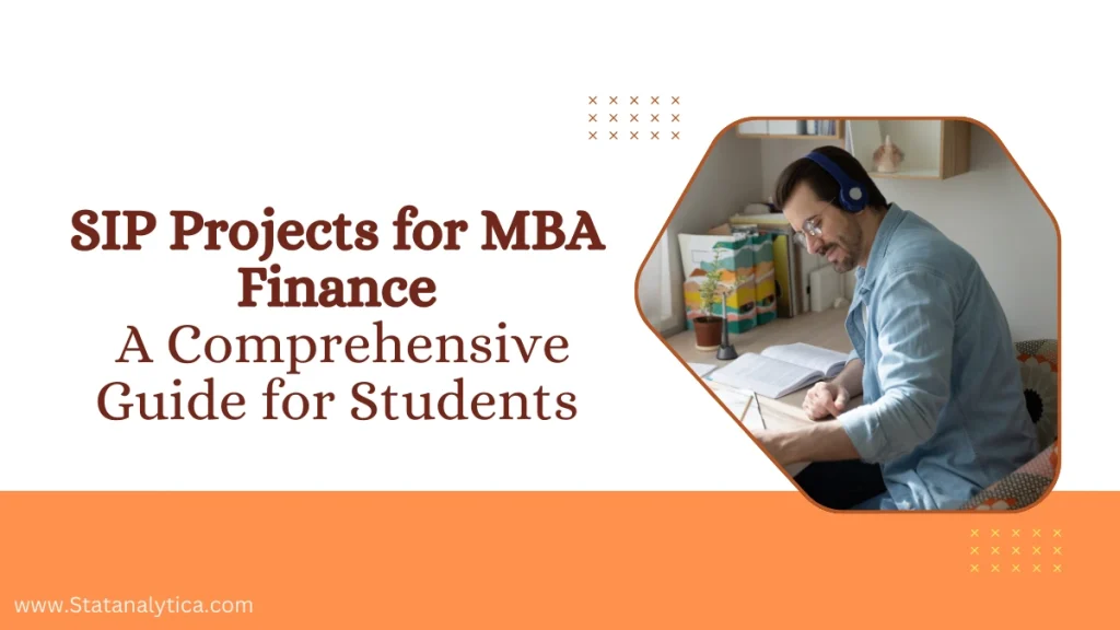 SIP Projects for MBA Finance
