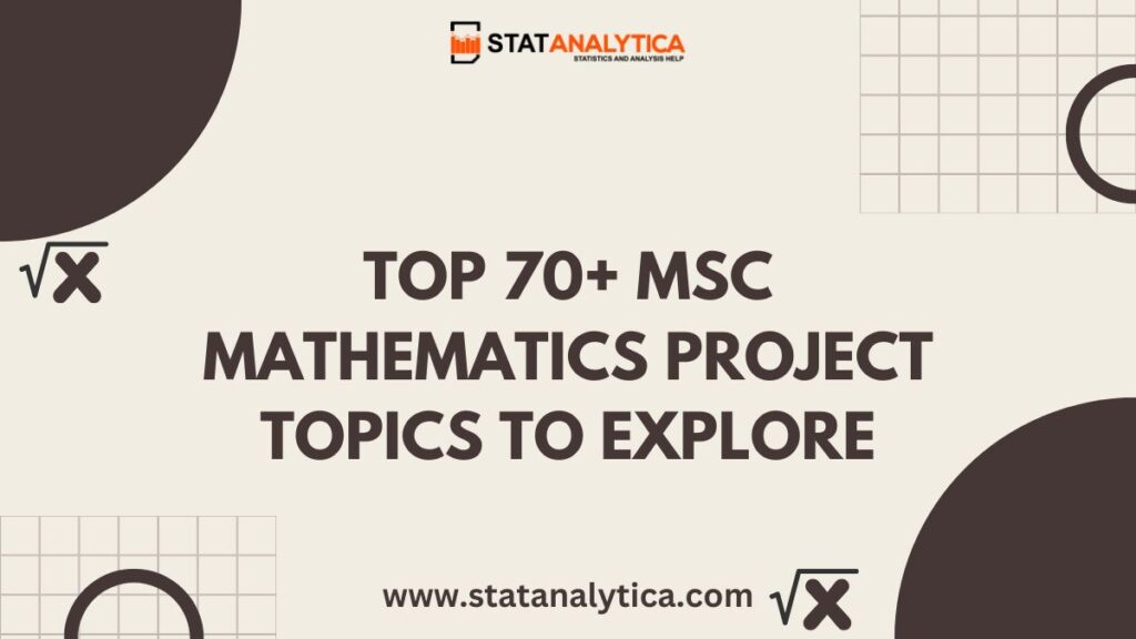 MSc Mathematics Project Topics