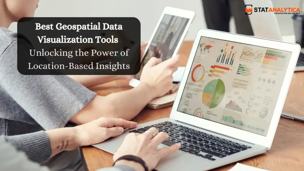 Geospatial Data Visualization Tools