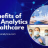 8 Benefits of Data Analytics in Healthcare