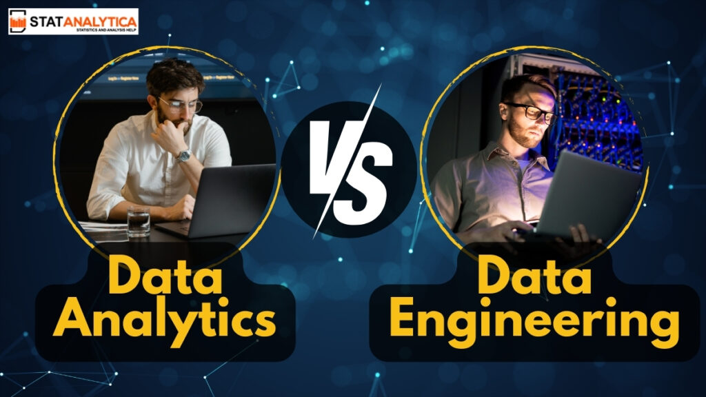 Data Analytics vs Data Engineering