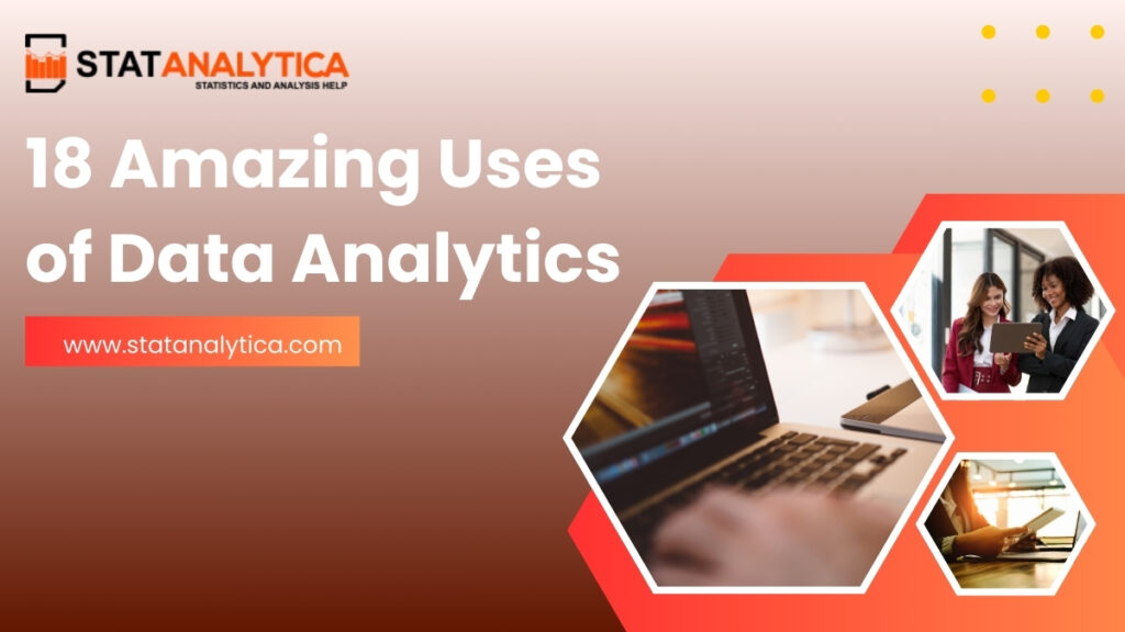Uses of Data Analytics