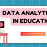 Data analytics in education