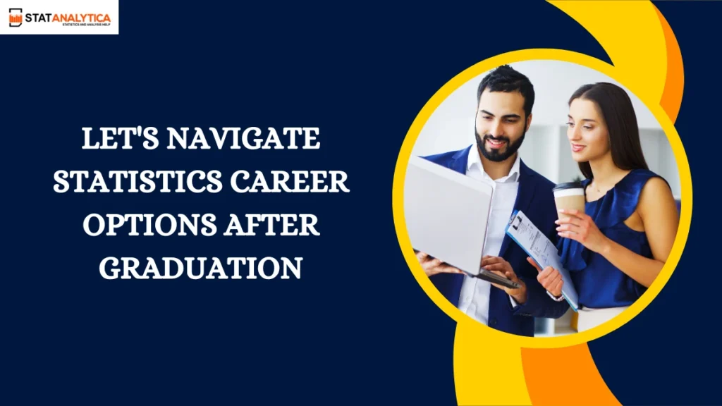 Statistics Career Options After Graduation