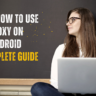 Proxy on Android