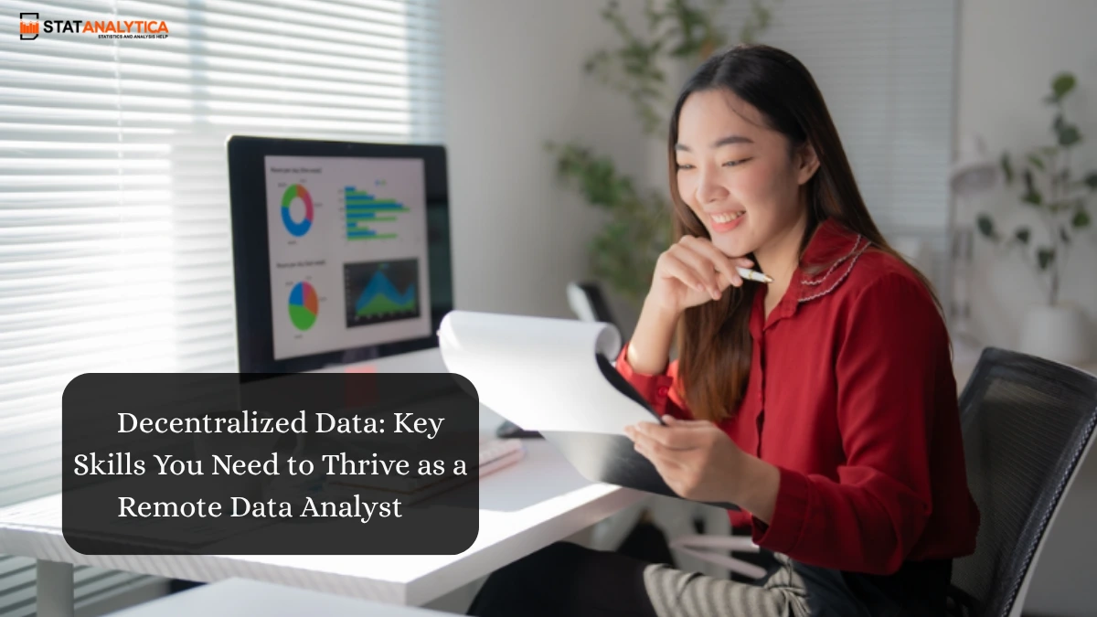 Key Expertise You Must Thrive as a Distant Information Analyst Key Expertise You Must Thrive as a Distant Information Analyst