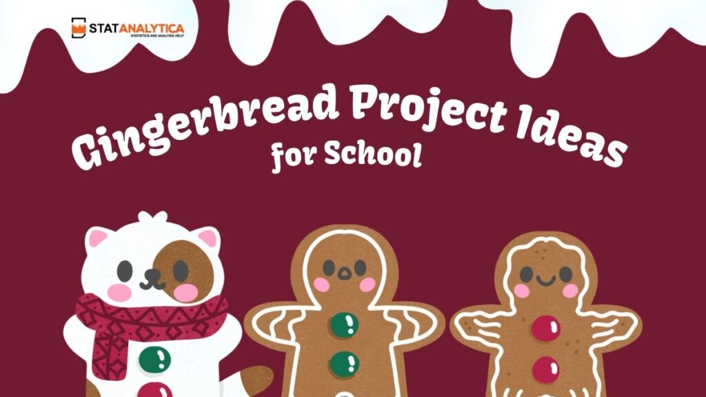 Gingerbread Project Ideas for School