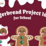 Gingerbread Project Ideas for School