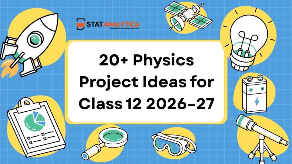 Physics Project Ideas for Class 12