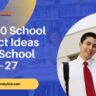 School Project Ideas